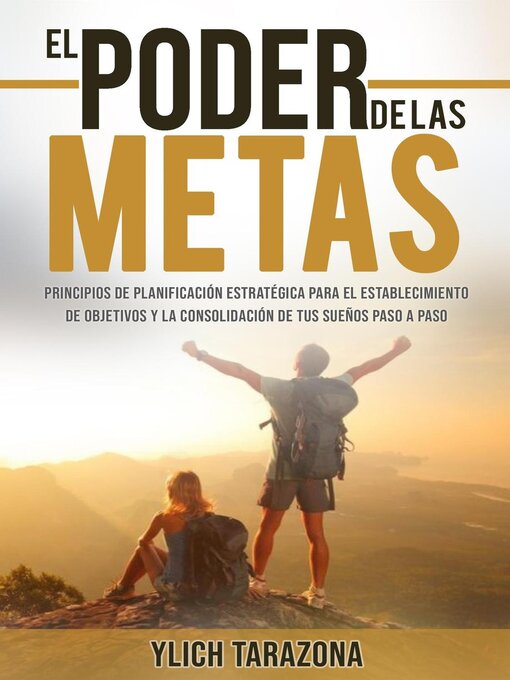 Title details for El Poder De Las Metas by M.Sc. Ylich Tarazona - Available